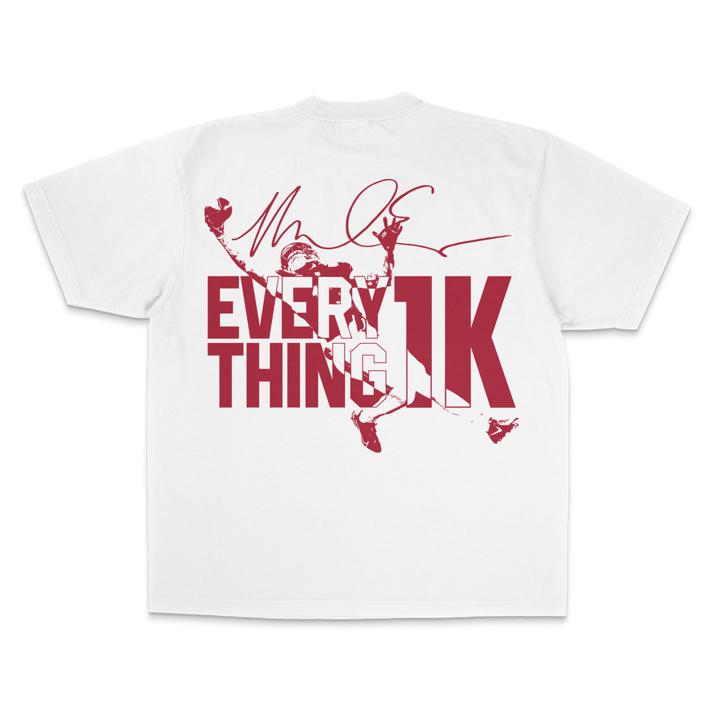 "EVERYTHING 1K" TEE